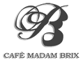 Cafe Madam Brix 